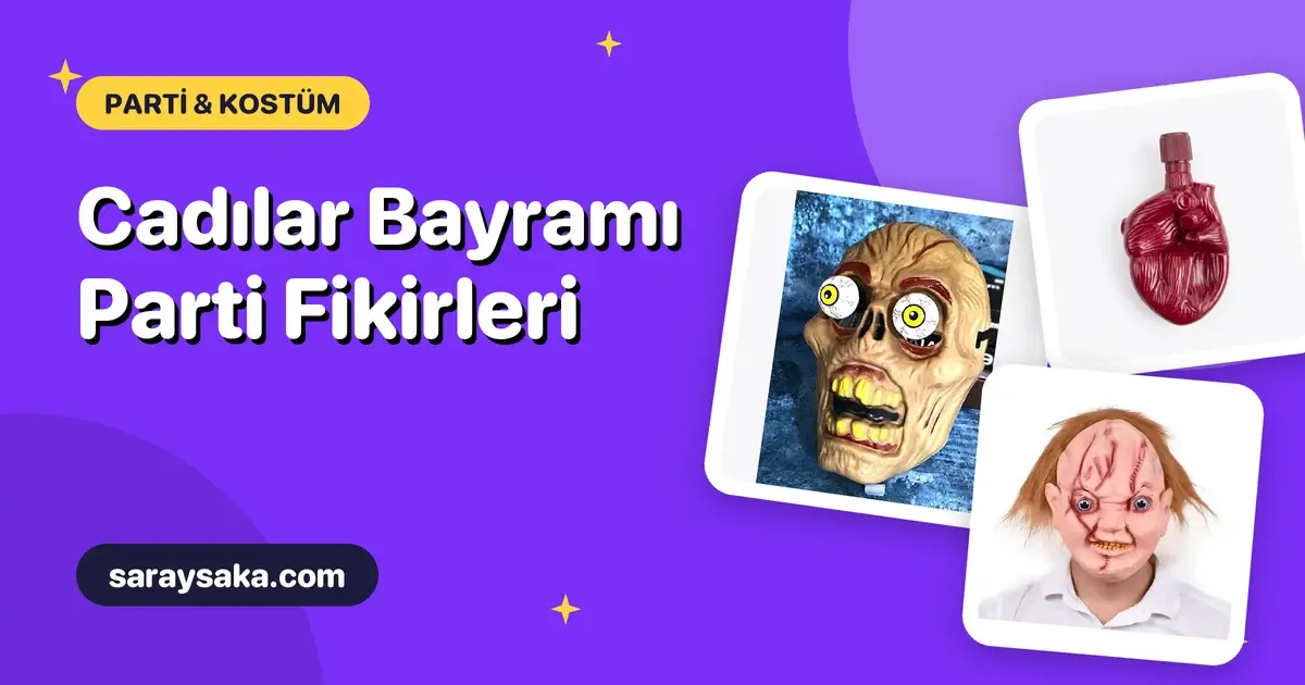 Cadılar Bayramı Parti Fikirleri: Kostüm, Dekor ve Korkutma Rehberi