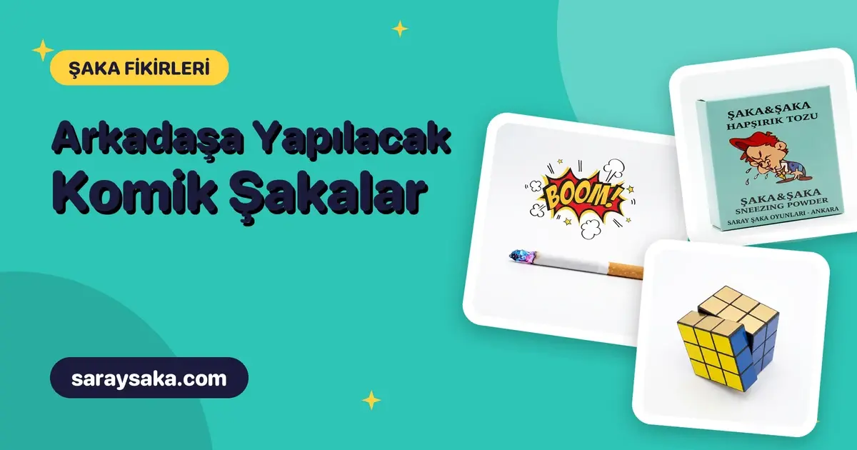 Arkadaşa Yapılacak Şakalar: Kahkaha Garantili 10 Fikir